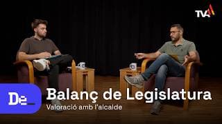 ElDebat Balanç de Legislatura - Valoració Alcalde